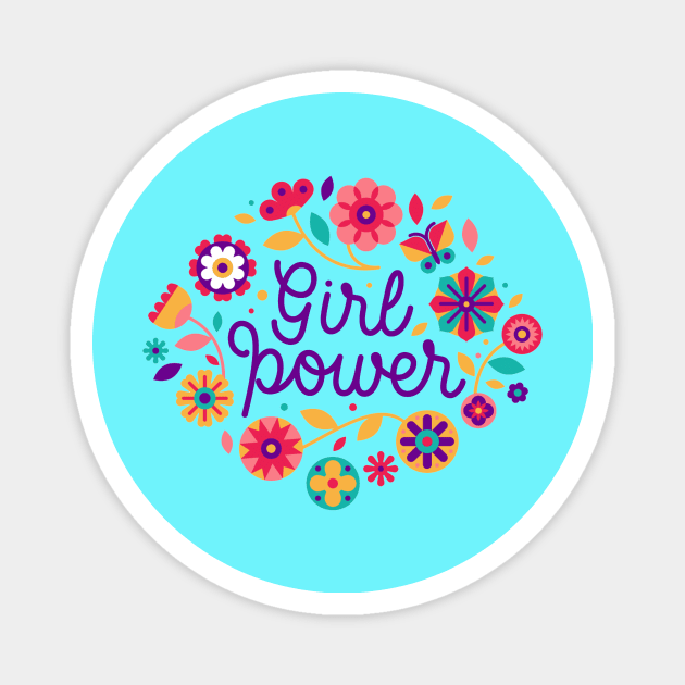 Girl Power Inspiration Positive Girly Quotes Magnet by Squeak Art